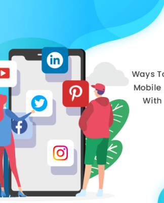 Ways To Increase Your Mobile App Marketing With Social Media mobile-app-marketing-byappsinvo.