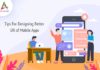 Tips For Designing Better UX of Mobile Apps-byappsinvo