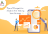 Tips of Competitor Analysis For Making Your Strategy-byappsinvo.