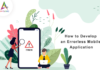 how to develop an errorless mobile app-byappsinvo