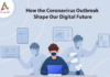 How-the-Coronavirus-Outbreak-Shape-Our-Digital-Future-byappsinvo