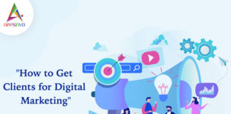 How to Get Clients from Digital Marketing-byappsinvo