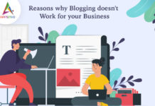 Reasons why Blogging doesn't Work for your Business-byappsinvo