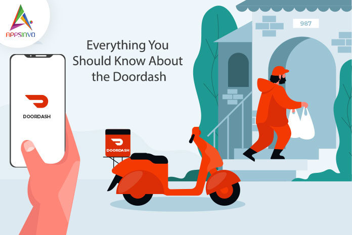 Everything You Should Know About the DoorDash-byappsinvo