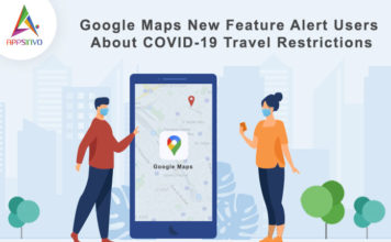 Google Maps New Feature Alert Users About COVID-19-byappsinvo