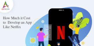 How Much it Cost to Develop an App Like Netflix-byappsinvo