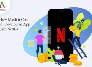 How Much it Cost to Develop an App Like Netflix How Much it Cost to Develop an App Like Netflix-byappsinvo