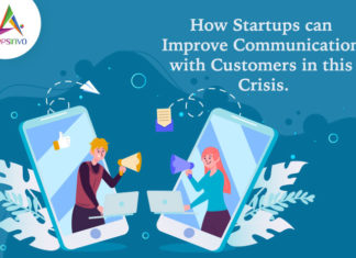 How Startups can Improve Communication with Customers in this Crisis How Startups can Improve Communication with Customers in this Crisis-byappsinvo