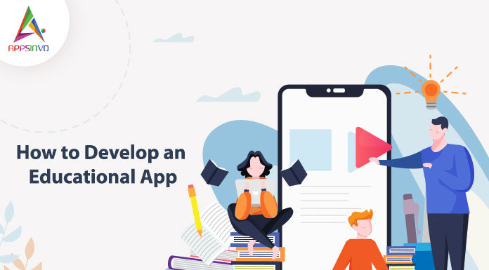 How to Develop an Educational App-byappsinvo