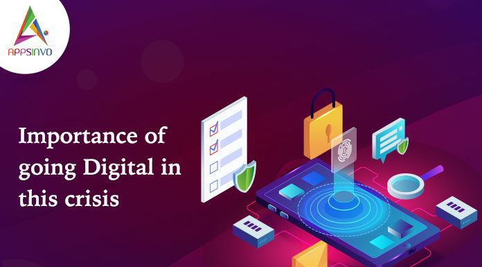 Importance-of-going-Digital-in-this-crisis-byappsinvo.