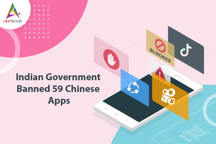Indian Government Banned 59 Chinese Apps-byappsinvo.