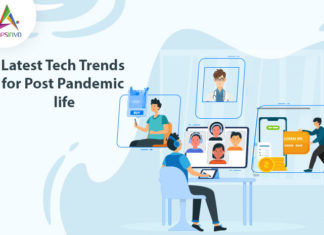 Latest Tech Trends for Post Pandemic life Latest Tech Trends for Post Pandemic life-byappsinvo.
