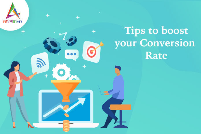 Tips to Boost your Conversion Rate-byappsinvo