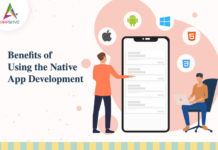 Benefits of Using the Native App Development-byappsinvo.