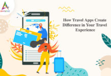 How Travel Apps Create Difference in Your Travel Experience How Travel Apps Create Difference in Your Travel Experience-byappsinvo