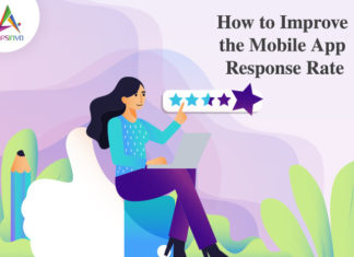 How to Improve the Mobile App Response Rate How to Improve the Mobile App Response Rate-byappsinvo