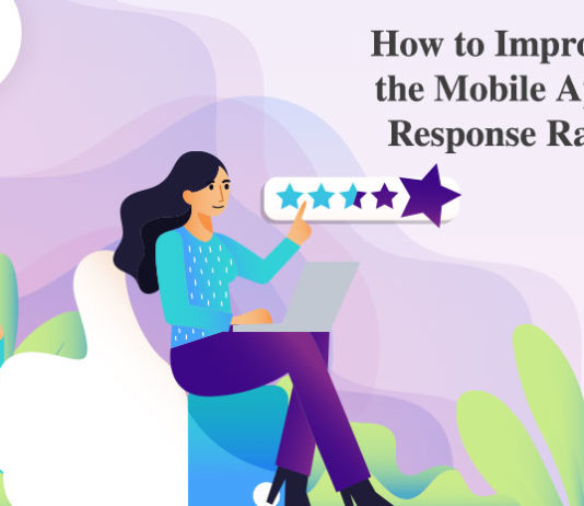 How to Improve the Mobile App Response Rate-byappsinvo