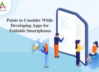 Points to Consider While Developing Apps for Foldable Smartphones Points to Consider While Developing Apps for Foldable Smartphones-byappsinvo.