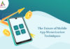 The Future of Mobile App Monetization Techniques-byappsinvo