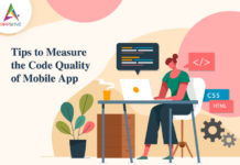 Tips to Measure the Code Quality of Mobile App Tips to Measure the Code Quality of Mobile App-byappsinvo.