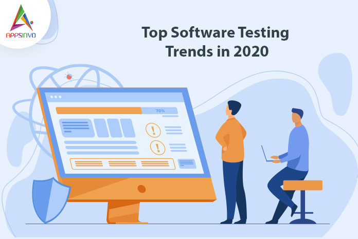 Top Software Testing Trends in 2020-byappsinvo.