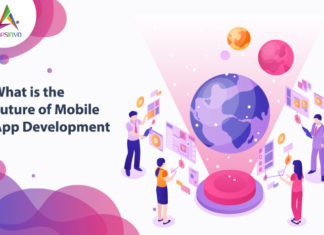 What is the Future of Mobile App Development What is the Future of Mobile App Development-byappsinvo.