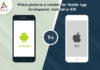 Which platform is suitable for Mobile App Development Android or iOS-byappsinvo.
