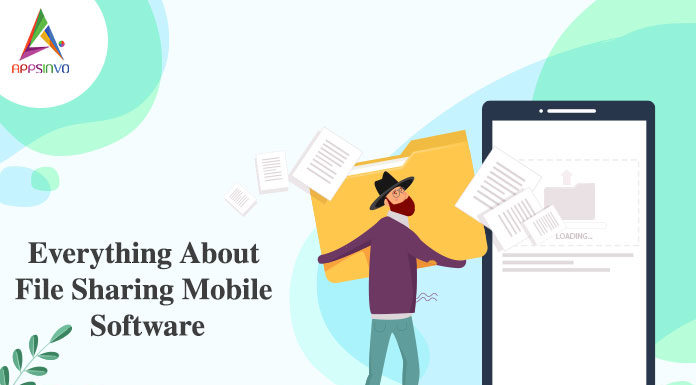 Everything About File Sharing Mobile Software-byappsinvo.j