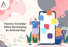Factors Consider While Developing an Android App Factors Consider While Developing an Android App-byappsinvo