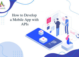 How to Develop a Mobile App with APIs How to Develop a Mobile App with APIs-byappsinvo