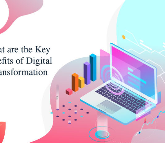 What are the Key Benefits of Digital Transformation-byappsinvo
