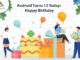 Android Turns 12 Today: Happy Birthday