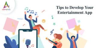 Tips to Develop Your Entertainment App-byappsinvo.jpg