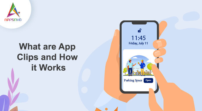 What-are-App-Clips-and-How-it-Works-byappsinvo.