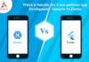 Which is Suitable for Cross-platform App Development - Xamarin Vs Flutter-byappsinvo.