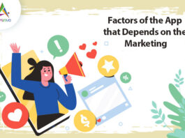 Factors of the App that Depends on the Marketing-byappsinvo