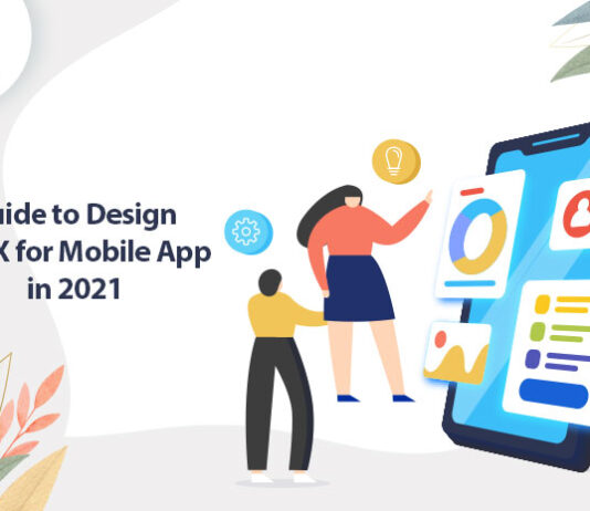 Guide to Design UIUX for Mobile App in 2021-byappsinvo.
