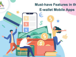 Must-have Features in the E-wallet Mobile Apps-byappsinvo.j