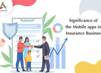 Significance of the Mobile apps in Insurance Business Significance-of-the-Mobile-apps-in-Insurance-Business-byappsinvo.j