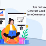 Tips-on-How-to-Generate-Good-Reviews-for-eCommerce-Business-byappsinvo.