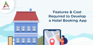Features & Cost Required to Develop a Hotel Booking App-byappsinvo
