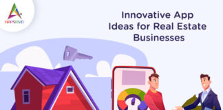 Innovative App Ideas for Real Estate Businesses-byappsinvo