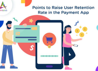 Points to Raise User Retention Rate in the Payment App Points-to-Raise-User-Retention-Rate-in-the-Payment-App-byappsinvo.jpg