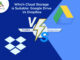 Which Cloud Storage is Suitable: Google Drive Vs DropBox Which-Cloud-Storage-is-Suitable-Google-Drive-Vs-DropBox-byappsinvo.jpg