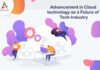 Advancement-in-Cloud-technology-as-a-Future-of-Tech-Industry-byappsinvo-1.jpg