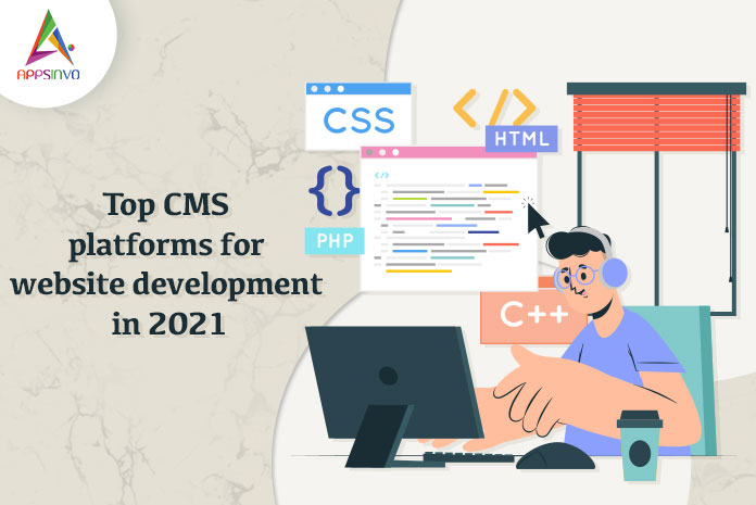 top CMS platform for website development in 2021-byappsinvo.jpg