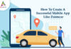 How To Create A Successful Mobile App Like Zoomcar-byappsinvo.