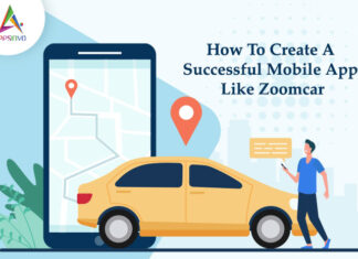 How To Create A Successful Mobile App Like Zoomcar-byappsinvo.