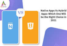 Native Apps Vs Hybrid Apps: Which One Will be the Right Choice in 2021 Native-Apps-Vs-Hybrid-Apps-Which-One-Will-be-the-Right-Choice-in-2021-byappsinvo