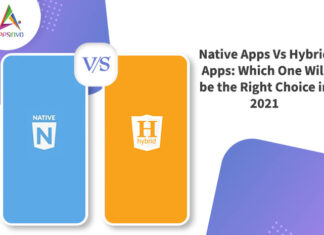Native-Apps-Vs-Hybrid-Apps-Which-One-Will-be-the-Right-Choice-in-2021-byappsinvo